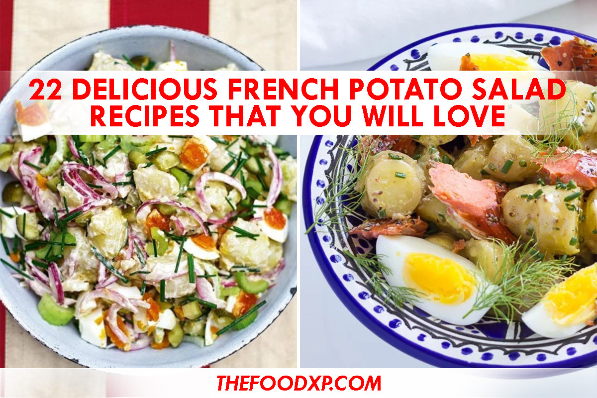 22 Delicious French Potato Salad Recipes That You Will Love