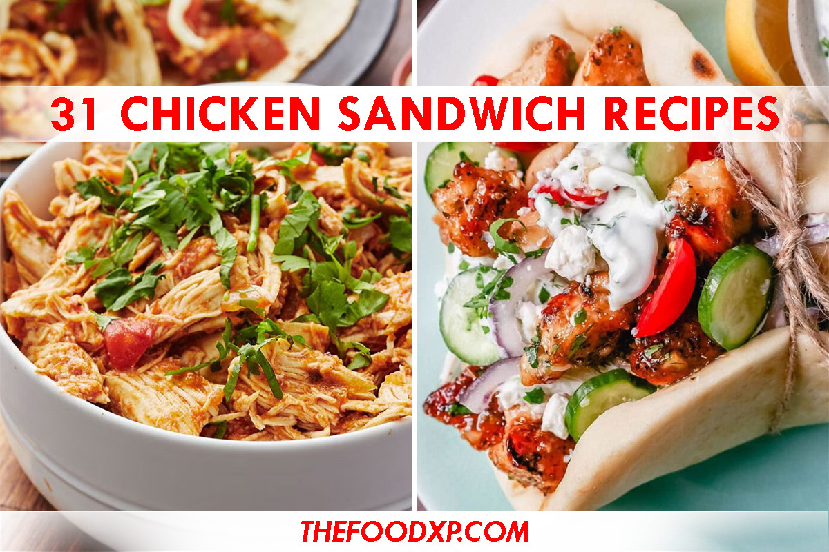 31 Chicken Sandwich Recipes