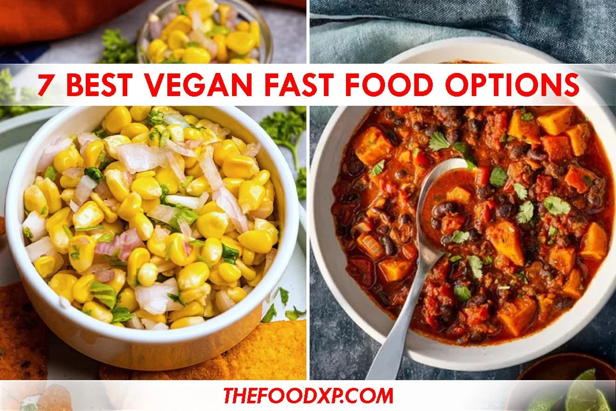 7 Best Vegan Fast Food Options