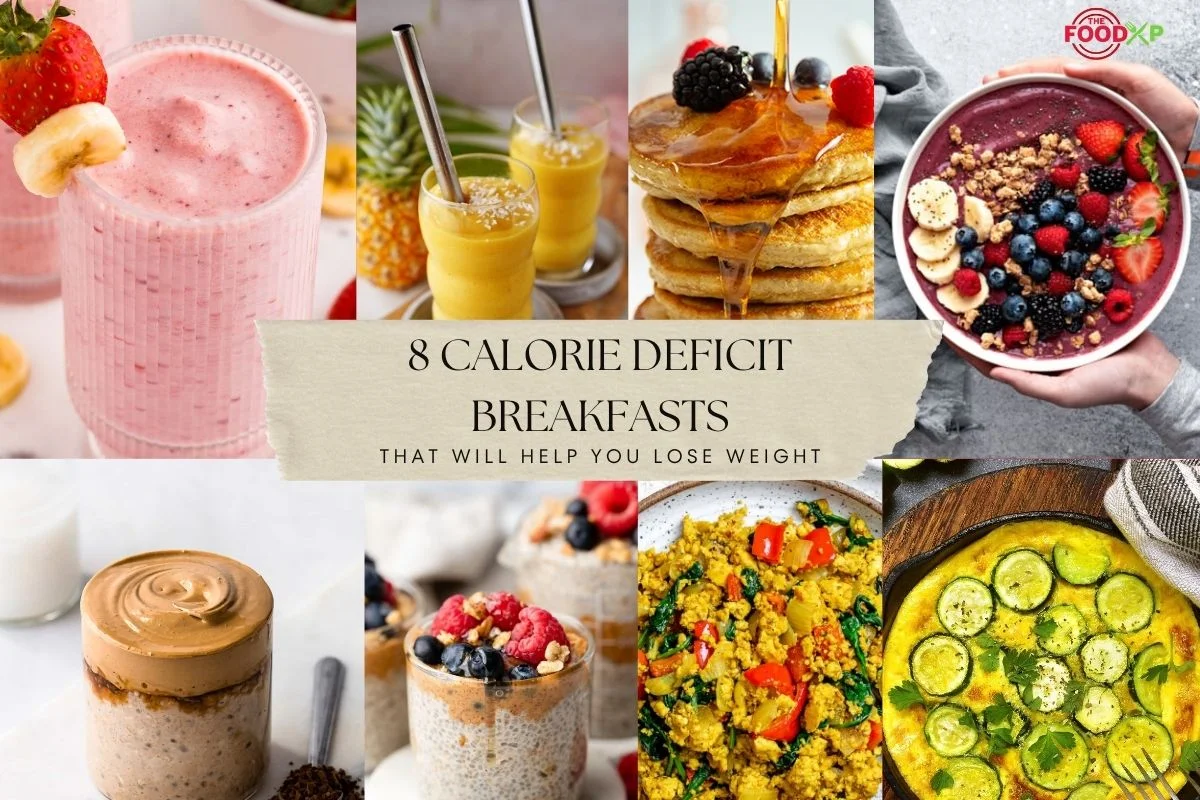 8 Calorie Deficit Breakfasts That Will Help You Lose Weight